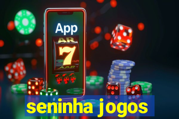 seninha jogos